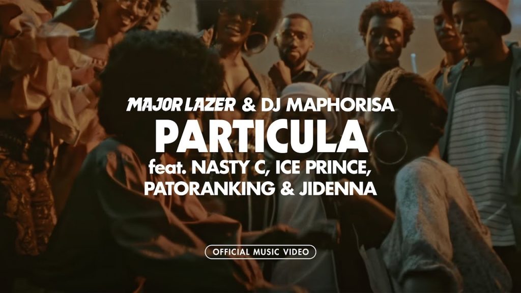 Major Lazer Ft. Patoranking, Ice Prince, Jidenna & Nasty C – Particula