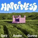 Sarz – Happiness ft. Asake & Gunna