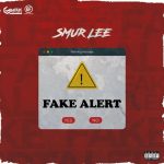 Smur Lee – Fake Alert