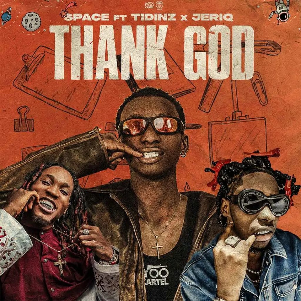 Space The Survivor – Thank God ft. Tidinz & Jeriq