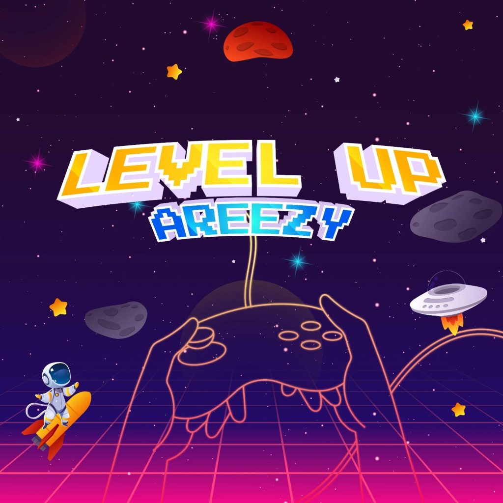 Areezy – Level Up