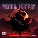 CDQ – Mood & Ecstasy Album (EP)