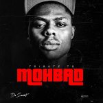 DASMART – Tribute to Mohbad