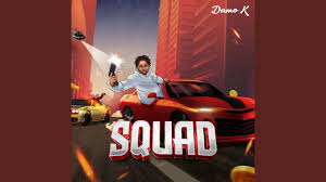 Damo K – Squad