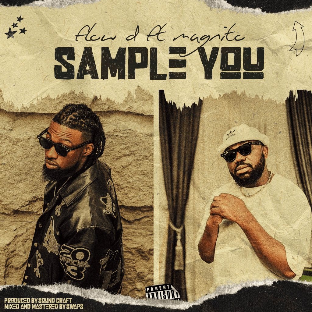 Flow D – Sample You Ft. Magnito