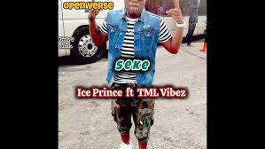 Ice Prince – Seke ft. Tml Vibez