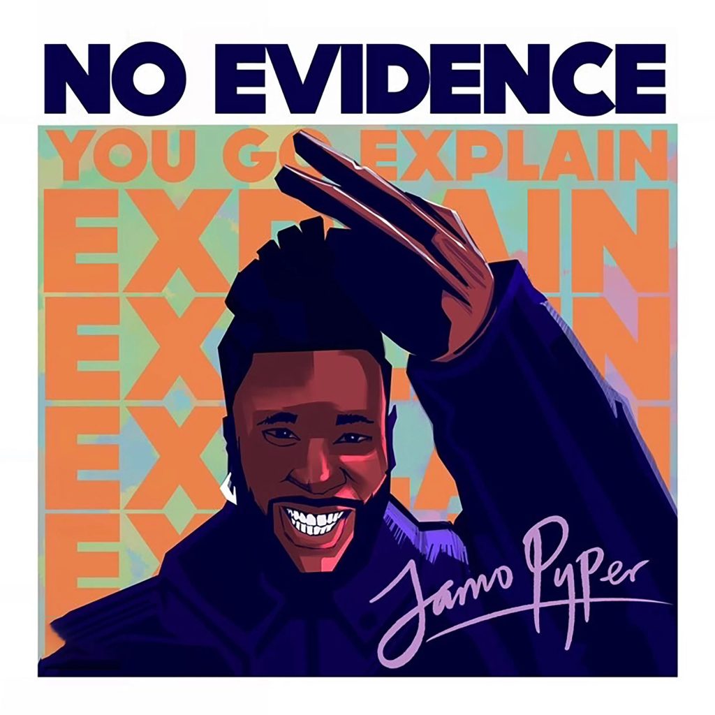 Jamopyper – No Evidence