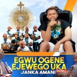 Janka Onye Ogene – Ikpu Nwogalanya