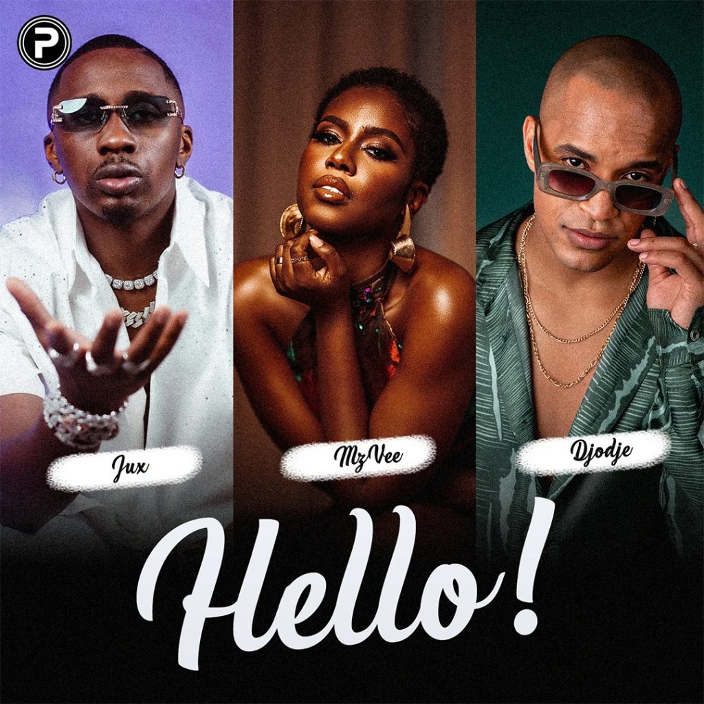 Jux-Hello-ft-Djodje-P-M-P-MzVee