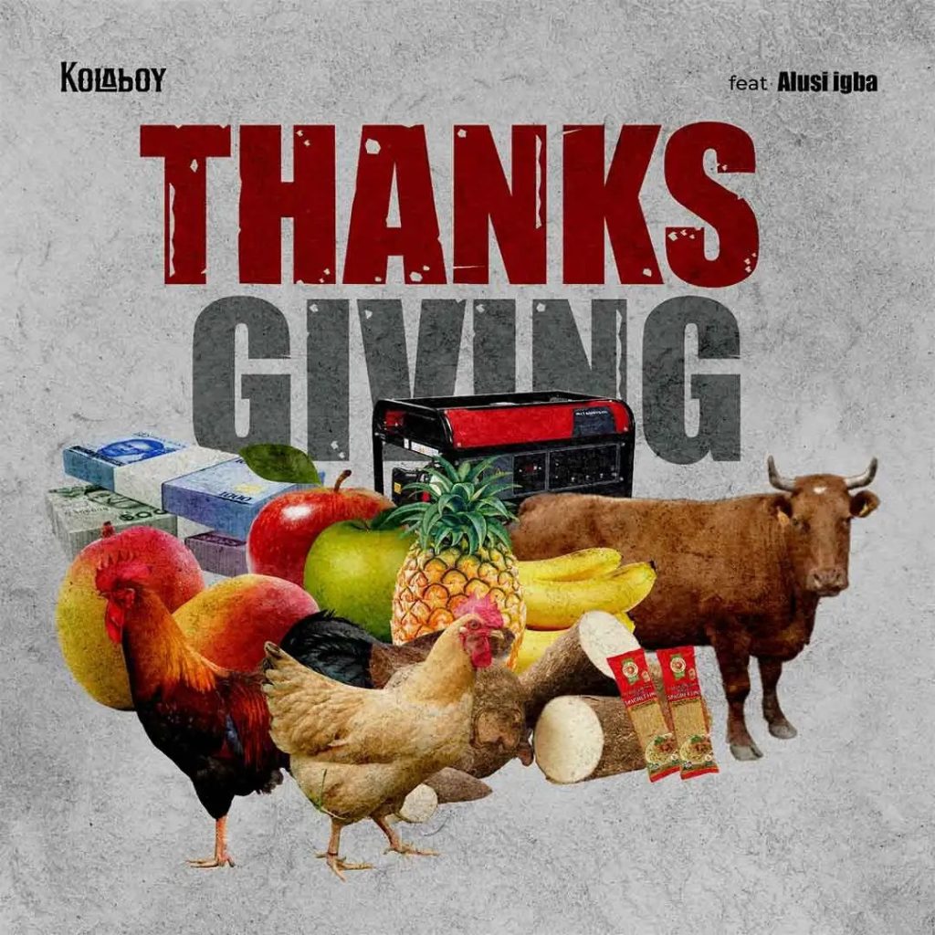 Kolaboy – Thanksgiving ft. Arusi Igba