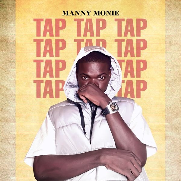 Manny Monie – Tap Tap Tap