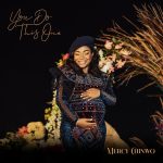 Mercy Chinwo – You Do This One