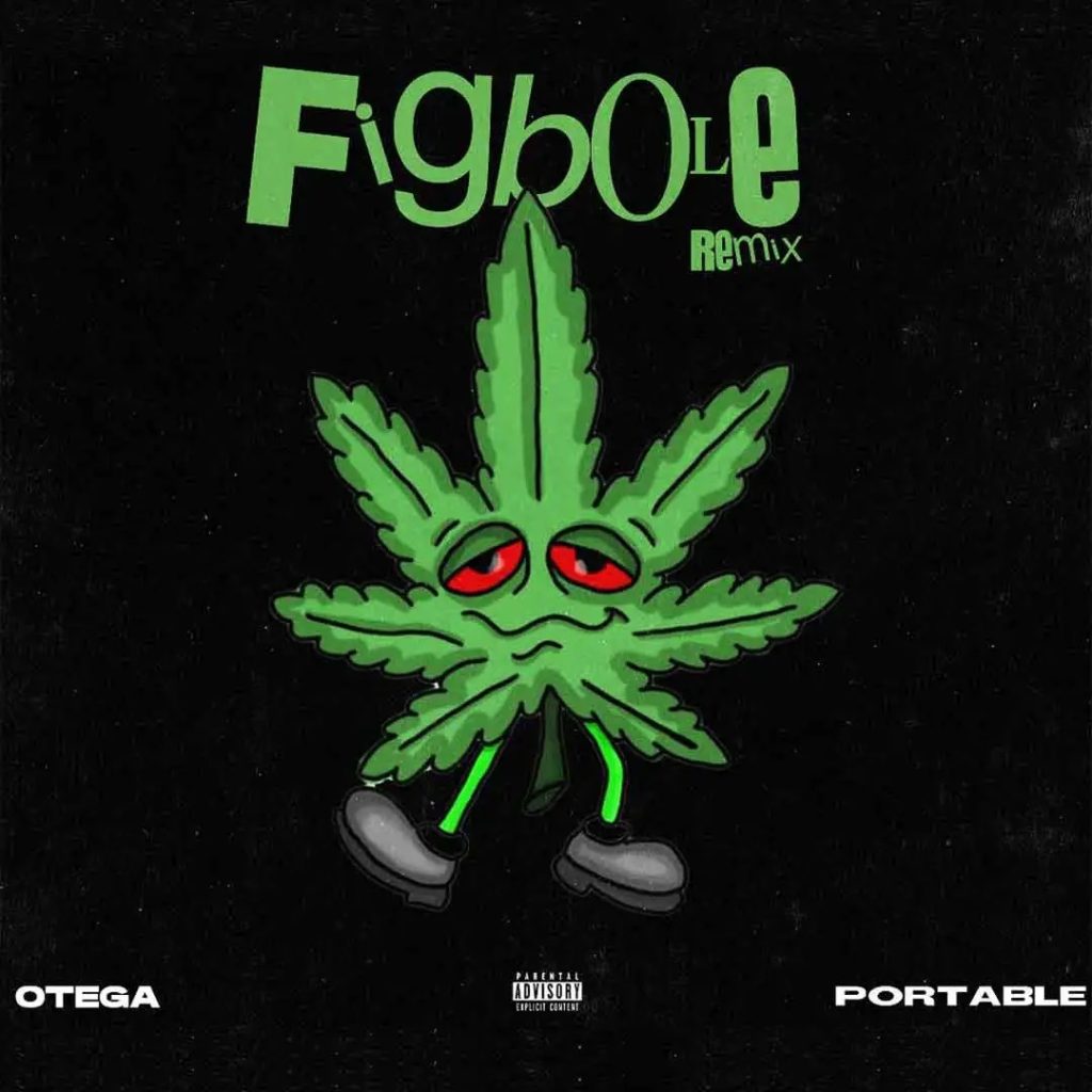 Otega – Figbole (Remix) ft. Portable