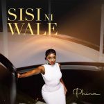 Phina – Sisi Ni Wale