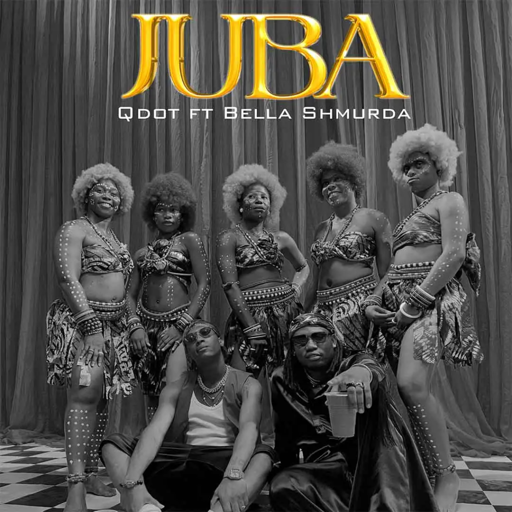 Qdot – JUBA ft. Bella Shmurda