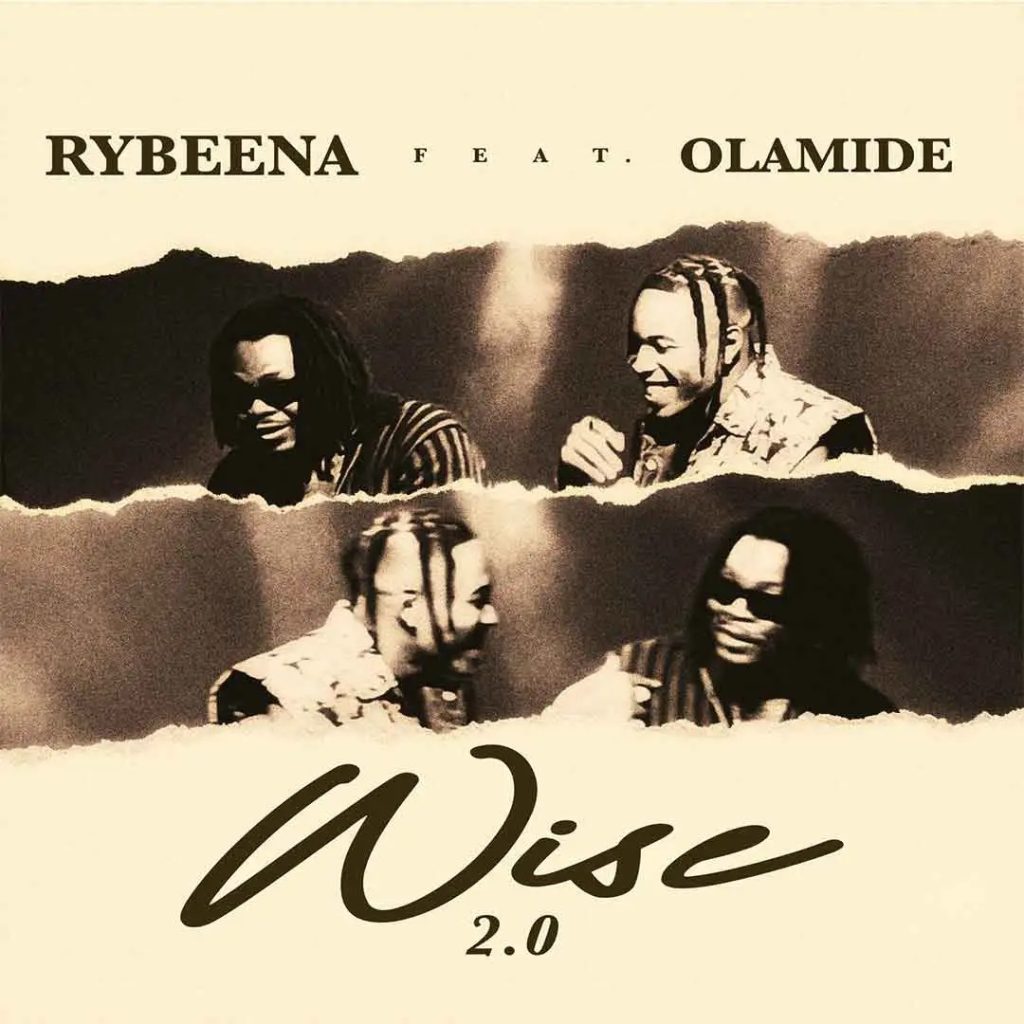 Rybeena – Wise 2.0 ft. Olamide