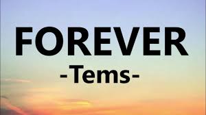 Tems – Forever