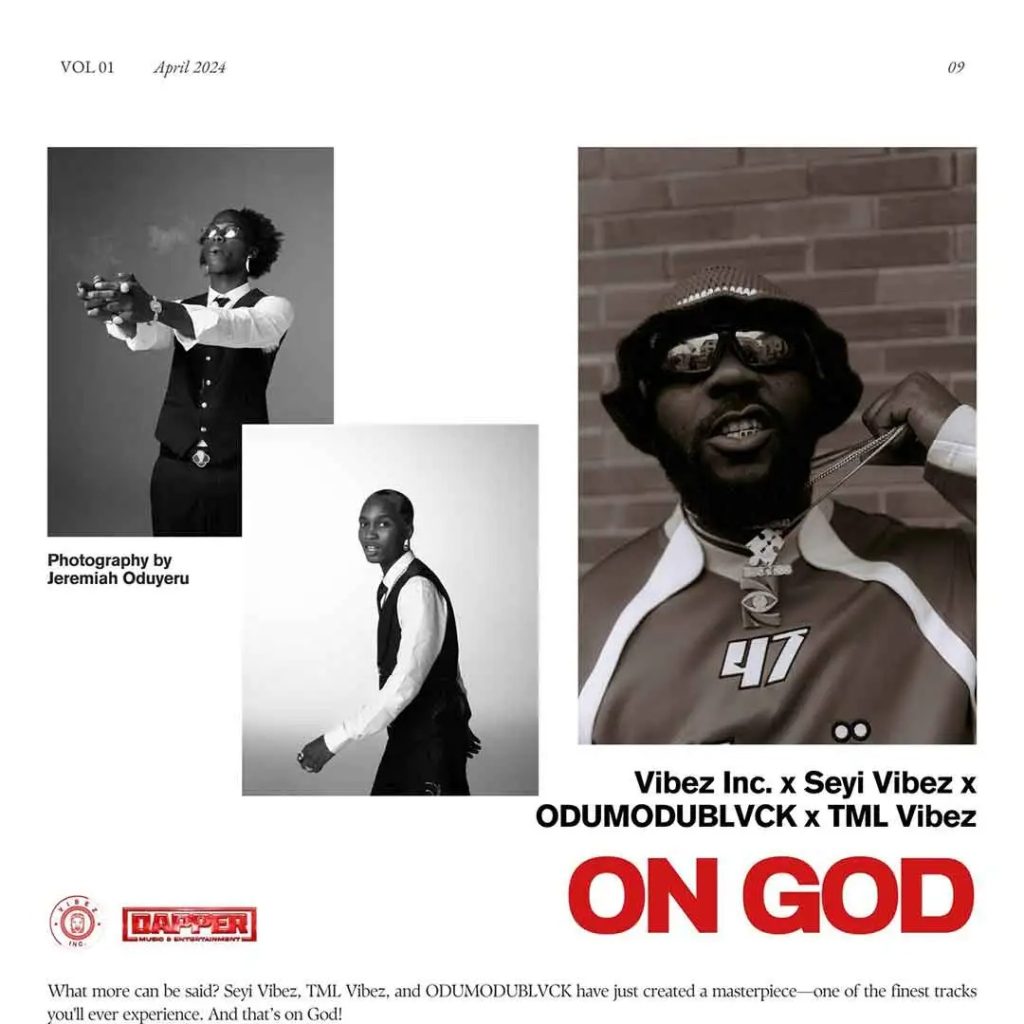 Vibez Inc – On God ft. Seyi Vibez, Odumodublvck & Tml Vibez